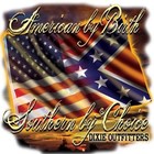 American_by_birth_southern_by_choice